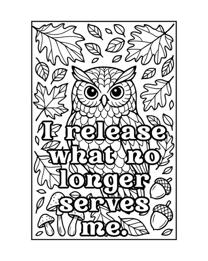Black and white coloring page with an owl and motivational quote surrounded by leaves and acorns.