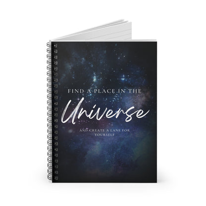 Universe Spiral Notebook — "Find a Place in the Universe" Galaxy Journal (Ruled)