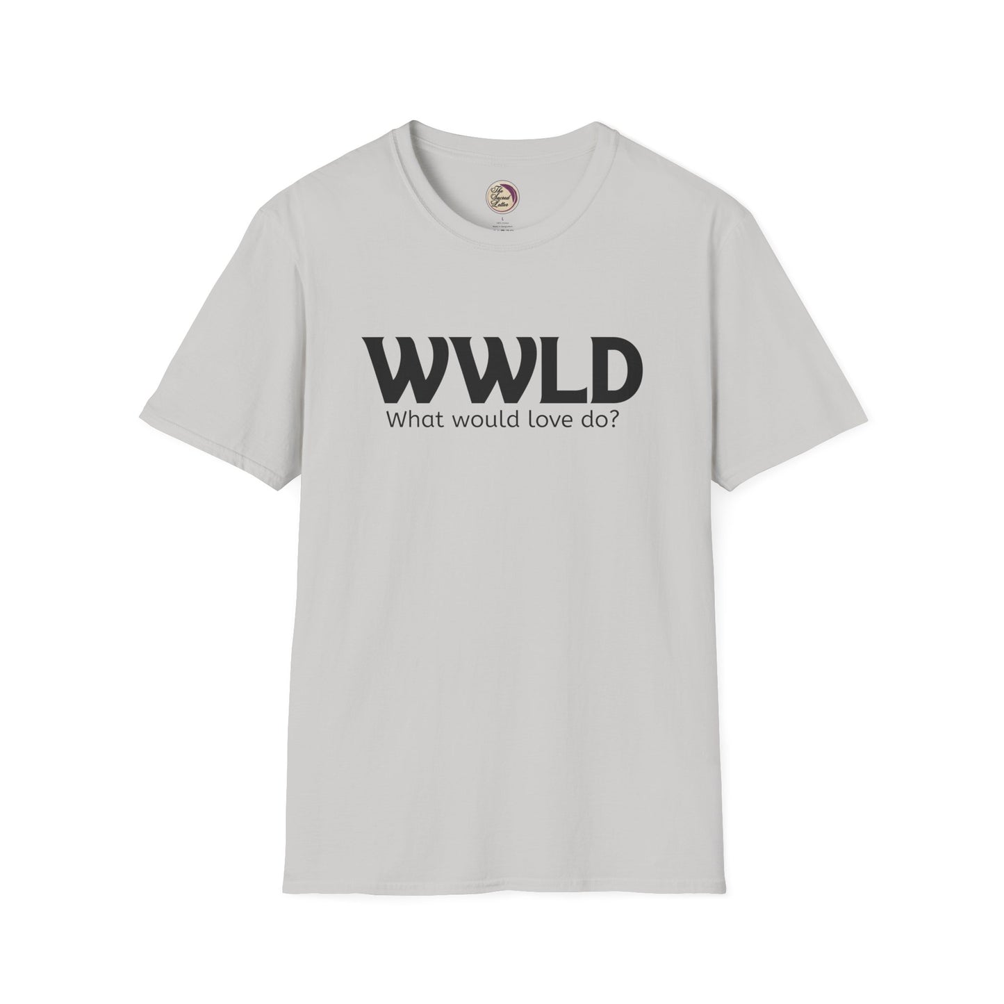 White t-shirt with 'WWLD What would love do?' text on a white background