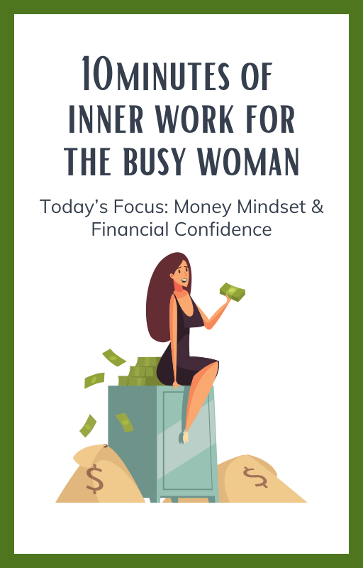 Book cover with text '10 Minutes of Inner Work for the Busy Woman' and illustration of a woman with money.