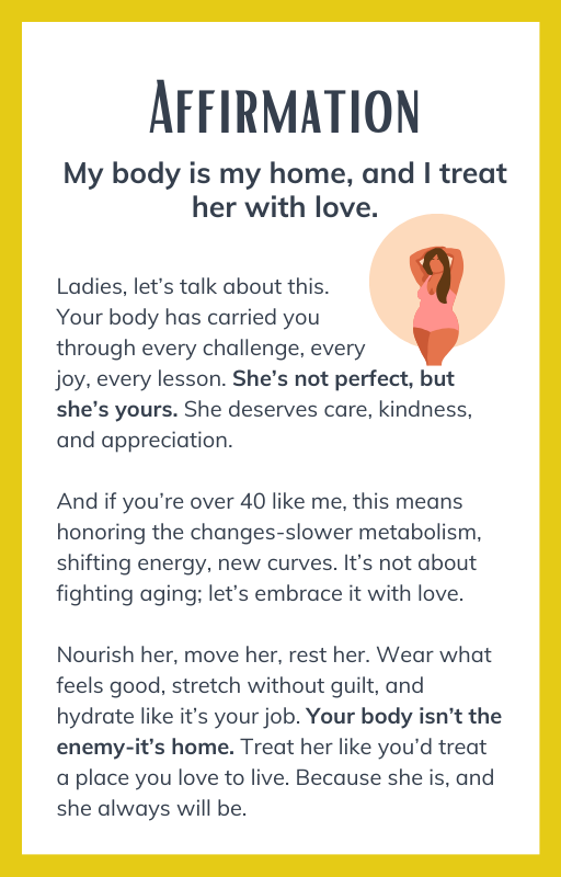 Motivational poster with text about treating one's body with love and care, featuring an illustration of a woman.