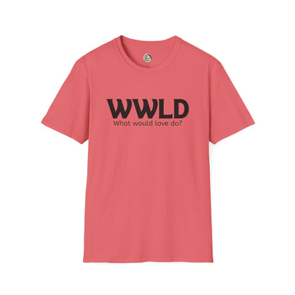 Pink t-shirt with 'WWLD What would love do?' text on a white background