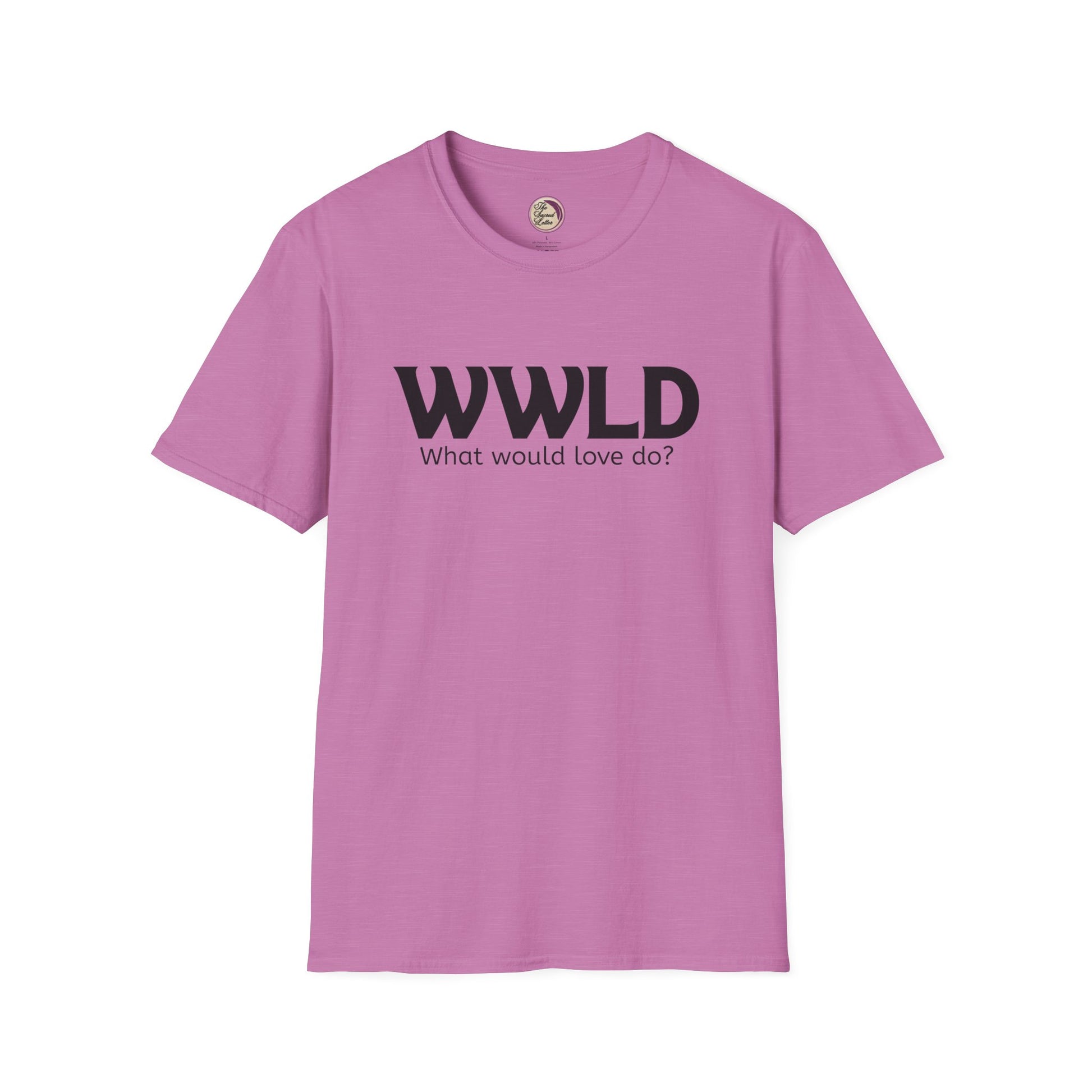 Pink t-shirt with 'WWLD What would love do?' text on a white background