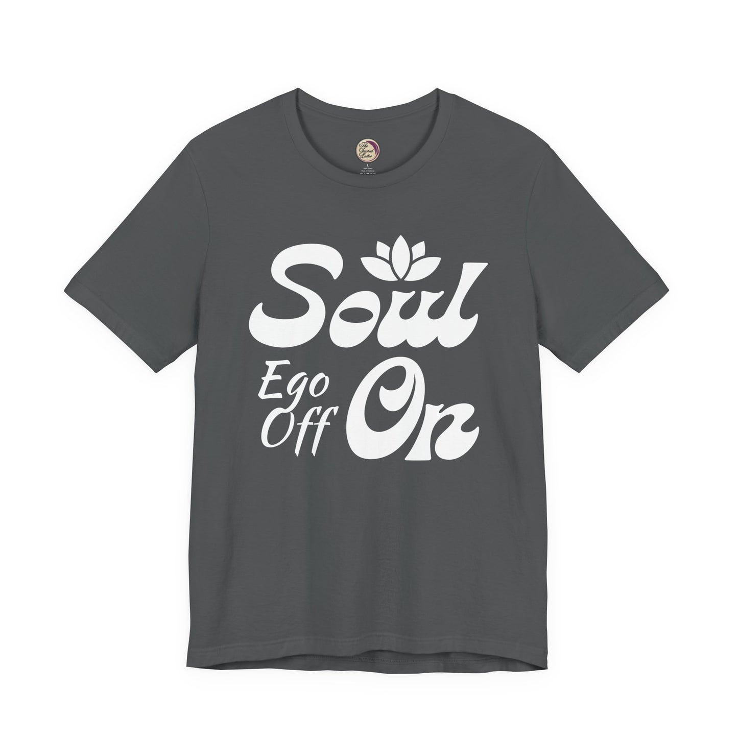 Gray t-shirt with white text 'Soul Ego Off On' on a white background