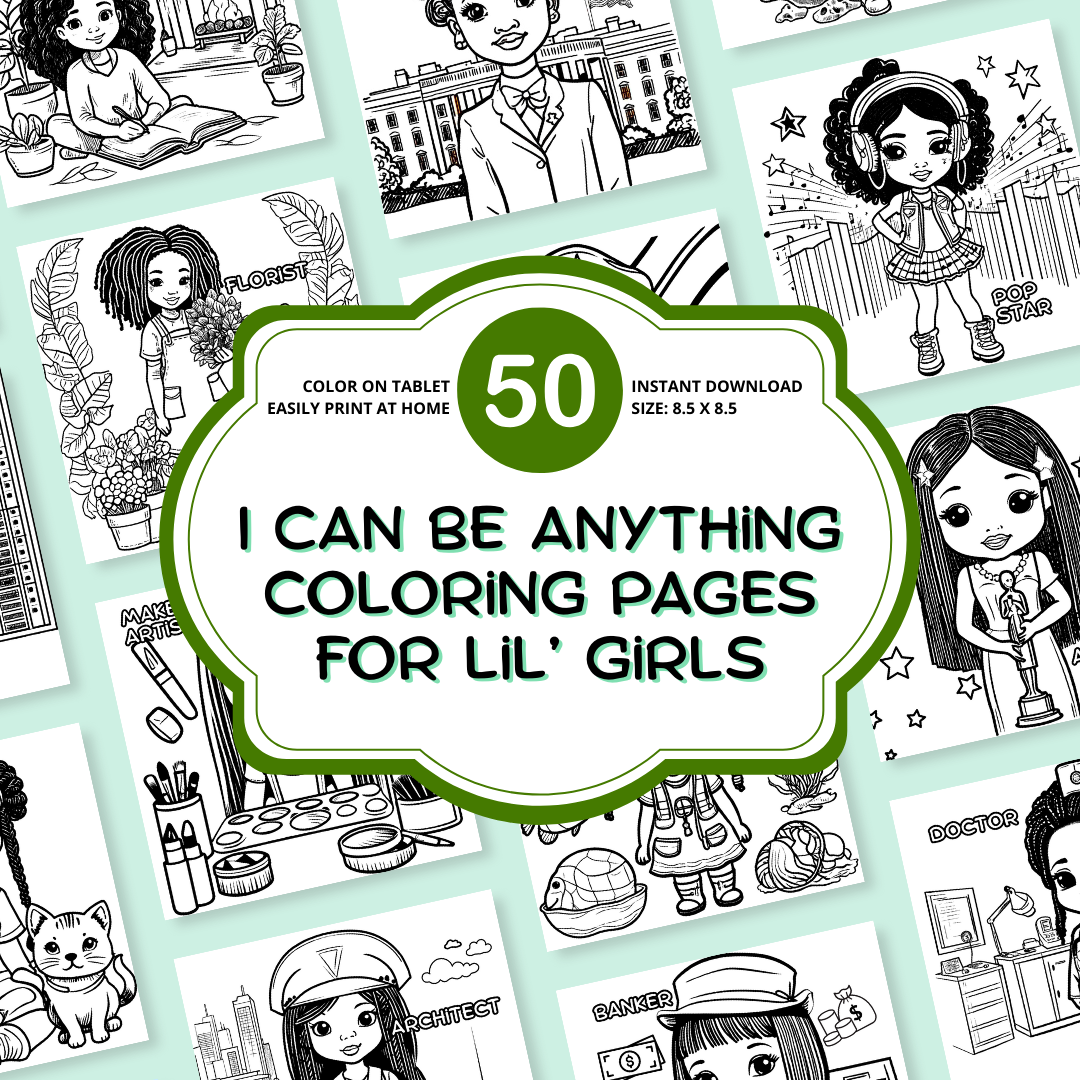 Collage of 'I Can Be Anything' coloring pages for girls with a green label indicating 50 pages.