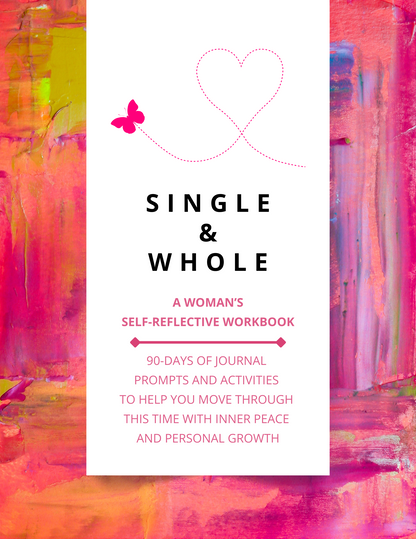 Cover of 'Single & Whole' workbook with abstract art design and text about self-reflective journaling.
