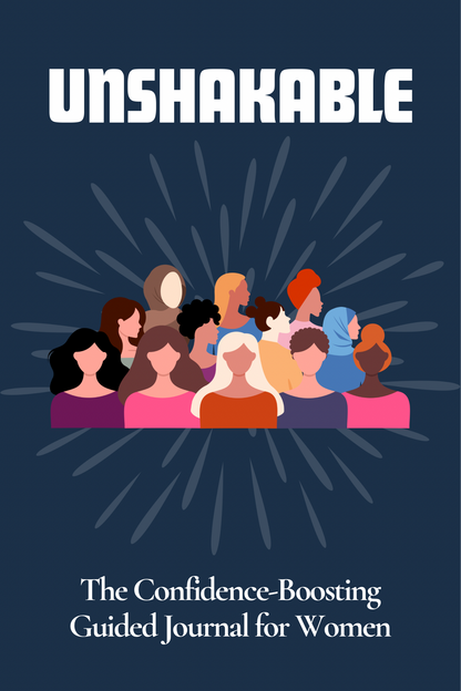 Unshakable — Confidence Guided Journal for Women