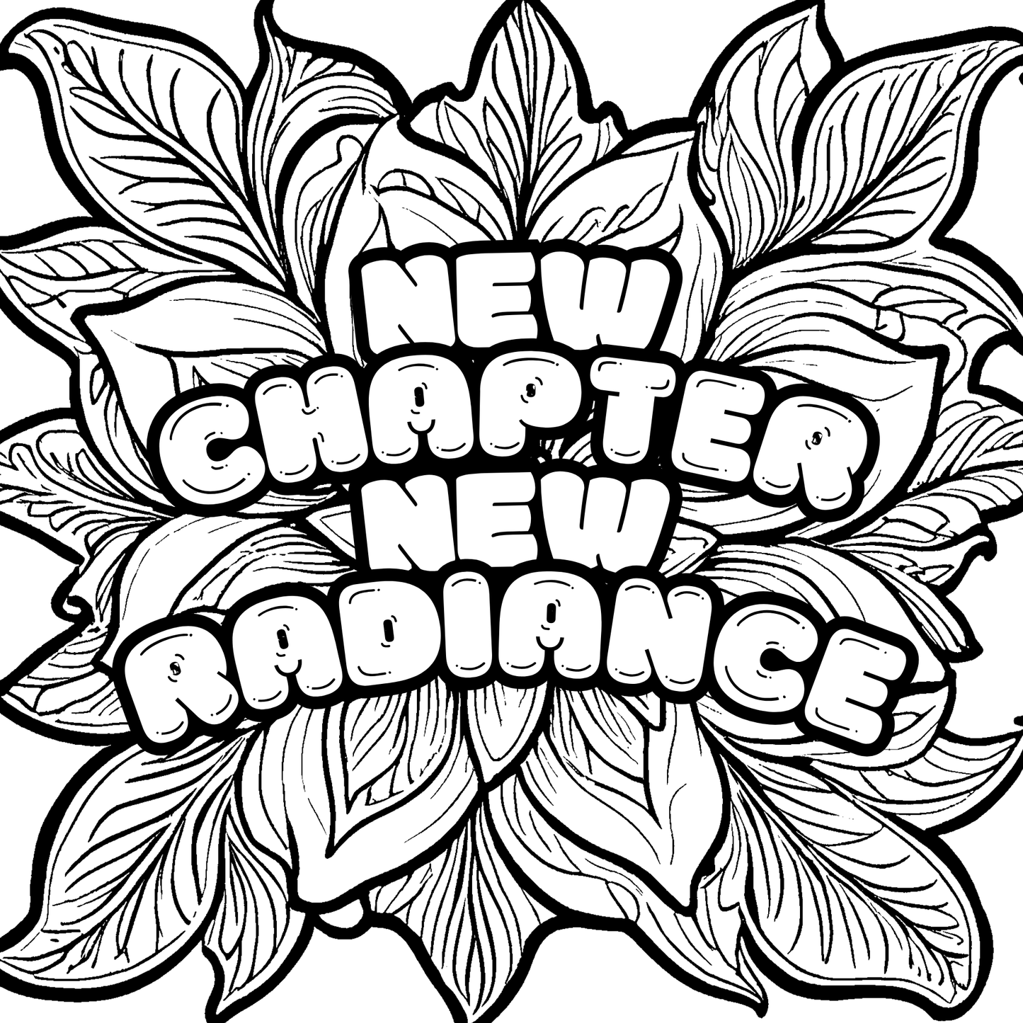 Black and white floral design with 'New Chapter New Radiance' text