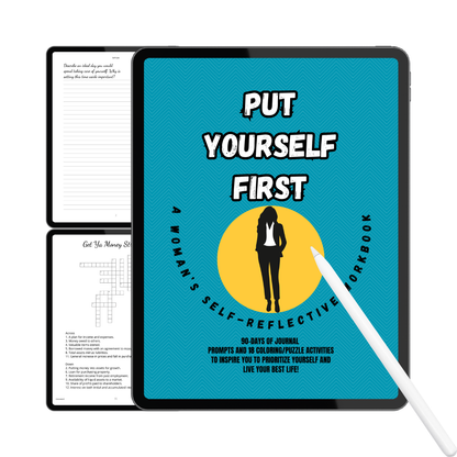 Digital mockup of a 'Put Yourself First' workbook on a tablet screen with a stylus.